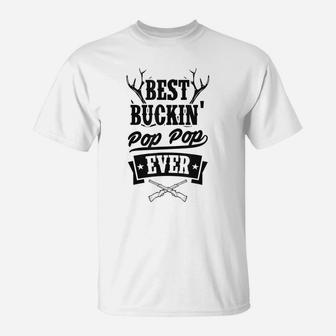 Mens Best Buckin Pop Pop Ever Deer Hunting Gear Stuff Essential T-Shirt | Crazezy DE