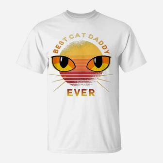 Mens Best Cat Daddy Ever Cat Lovers - Cat Daddy T-Shirt | Crazezy UK