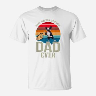 Mens Best Dog Dad Ever Boston Terrier T-Shirt | Crazezy DE