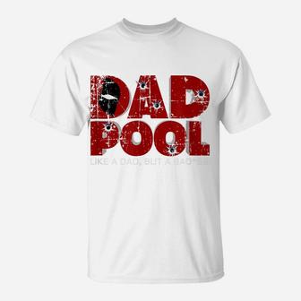 Mens Funny Distressed Dad Superhero Pool Parody Dad Birthday Gift T-Shirt | Crazezy DE