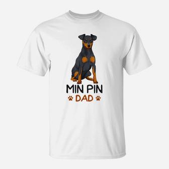 Mens Min Pin Dad Miniature Pinscher Dog Father Father´S Day Men T-Shirt | Crazezy