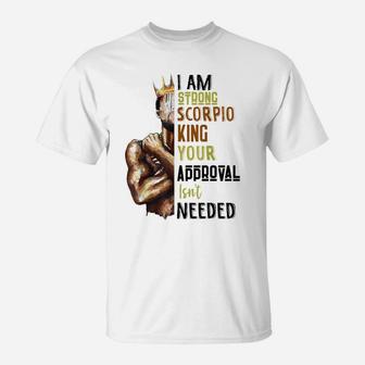 Mens Strong Scorpio King Mens Birthday Zodiac Astrology Dad T-Shirt | Crazezy