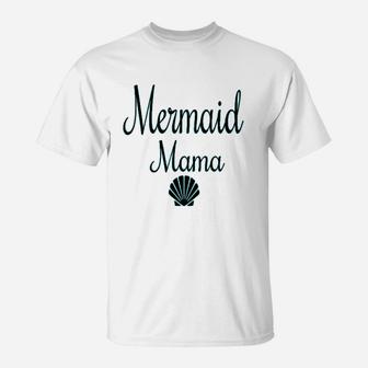 Mermaid Mama T-Shirt | Crazezy