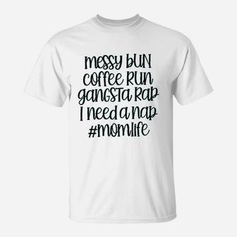 Messy Bun Coffee Run T-Shirt - Thegiftio UK