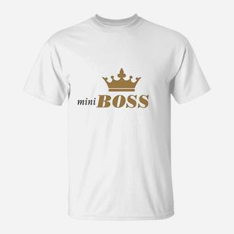 Mini Boss Funny T-Shirt | Crazezy AU