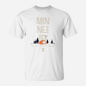 Minnesota Is My Base Camp T-Shirt | Crazezy UK