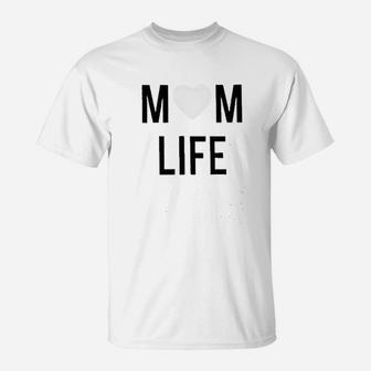 Mom Life T-Shirt | Crazezy CA