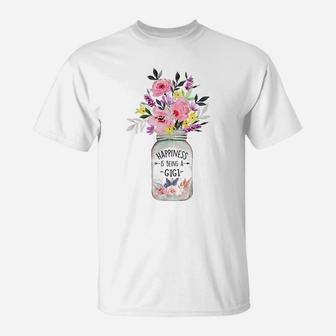 Mother's Day Gifts Happiness Is Being A Gigi Flower Floral T-Shirt | Crazezy UK
