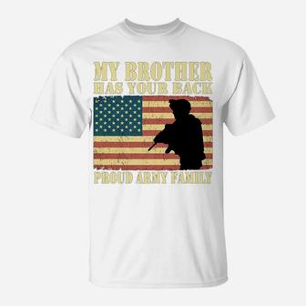 My Brother Has Your Back Proud Army Family Military Sibling T-Shirt | Crazezy