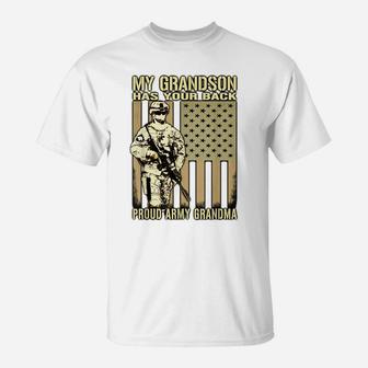 My Grandson Has Your Back - Proud Army Grandma Gift T-Shirt | Crazezy