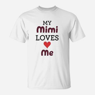 My Mimi Loves Me T-Shirt | Crazezy