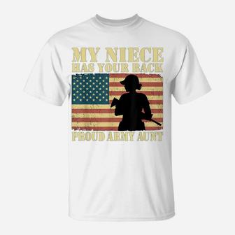 My Niece Has Your Back Proud Army Aunt Military Auntie Gifts T-Shirt | Crazezy