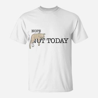 Nope Not Today Funny Lazy Sleeping Cat T-Shirt | Crazezy