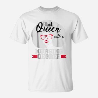 Nurse Black Queen Nursing Degree T-Shirt Lpn Cna Lvn Gift T-Shirt | Crazezy
