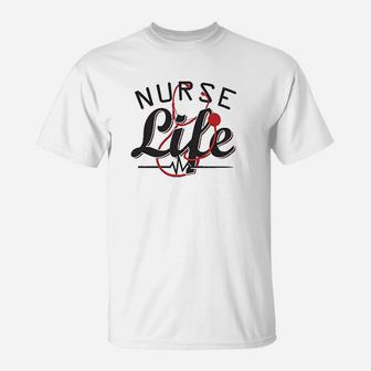 Nurse Life T-Shirt | Crazezy DE