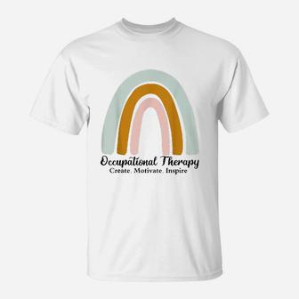 Occupational Therapy Create Motivate Inspire Rainbow T-Shirt | Crazezy CA