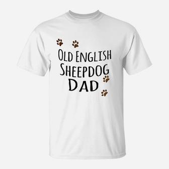 Old English Sheepdog Dad T-Shirt | Crazezy CA