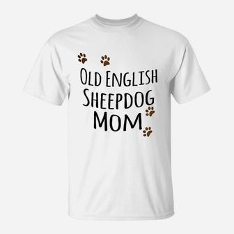 Old English Sheepdog Mom T-Shirt | Crazezy UK