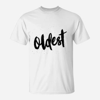 Oldest Middle And Youngest T-Shirt - Thegiftio UK