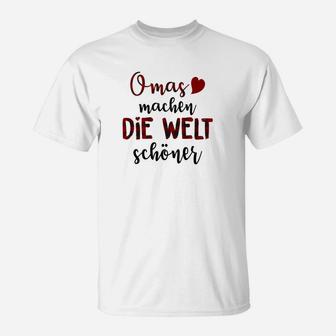 Omas Machen Die Welt Schoner T-Shirt - Seseable