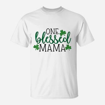 One Blessed Mama Lucky Mama T-Shirt | Crazezy
