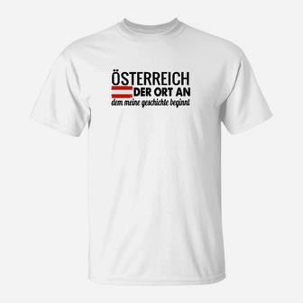 Österreich Dem Meine Geschichte Beginnt T-Shirt - Seseable
