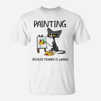 Painting Because Murder Is Wrong-Best Gift Ideas Cat Lovers Raglan Baseball Tee T-Shirt | Crazezy
