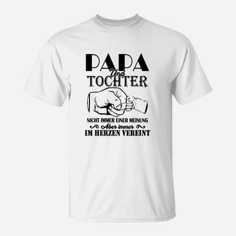 Papa Und Tochter Immer Im Herzen Vereint T-Shirt - Seseable