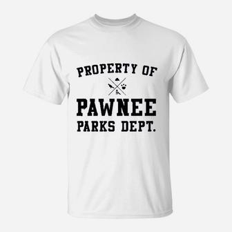Parks And Recreation Property Of Pawnee Comfortable T-Shirt | Crazezy CA