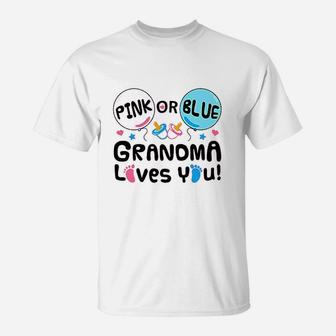 Pink Or Blue Grandma Loves You Pregnancy Gender Reveal Party T-Shirt - Thegiftio UK