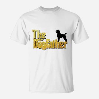 Poodle The Dogfather T-Shirt | Crazezy DE