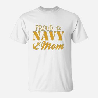 Proud Navy Mom T-Shirt | Crazezy