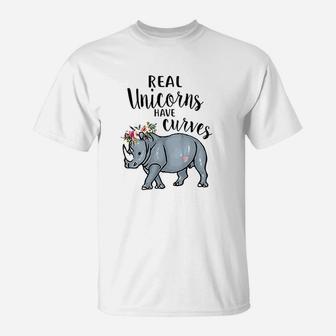 Real Unicorns Have Curves Cute Rhinoceros T-Shirt | Crazezy DE