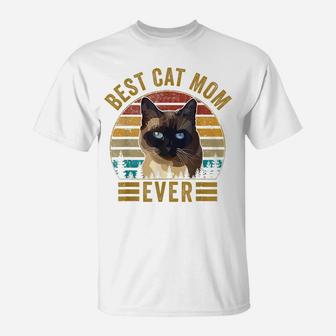 Retro Vintage Best Cat Mom Ever Mothers Day Siamese Cat Gift T-Shirt | Crazezy AU