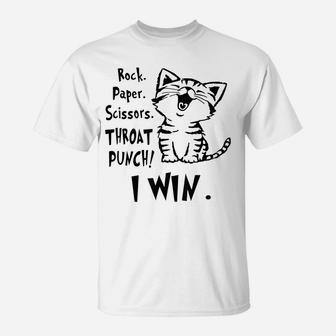 Rock Paper Scissors Throat Punch I Win Funny Cat Lovers Gift T-Shirt | Crazezy