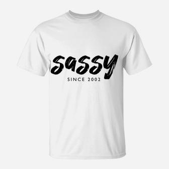 Sassy Since 2002 19 Years Old Born In 2002 19Th Birthday Sweatshirt T-Shirt | Crazezy CA