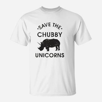 Save The Chubby Unicorns T-Shirt | Crazezy UK