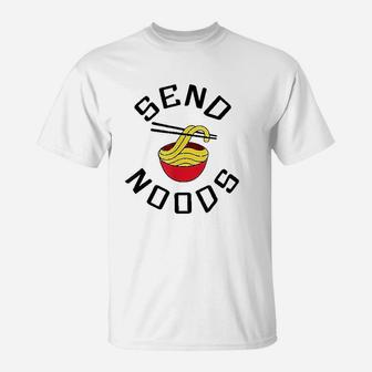 Send Noods Funny Noodle Meme Asia Food Word T-Shirt | Crazezy DE