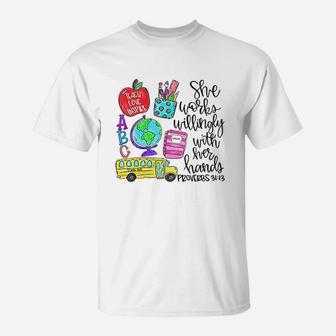 She Works Willingly With Her Hands Instructor T-Shirt - Thegiftio UK