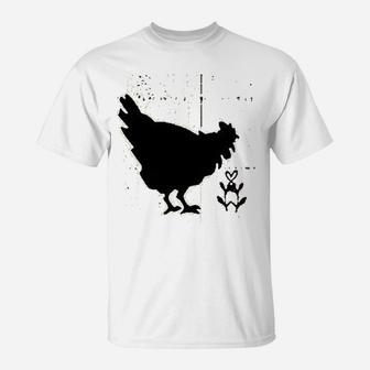 Sometimes You Just Have To Say Cluck It And Walk Away T-Shirt | Crazezy AU