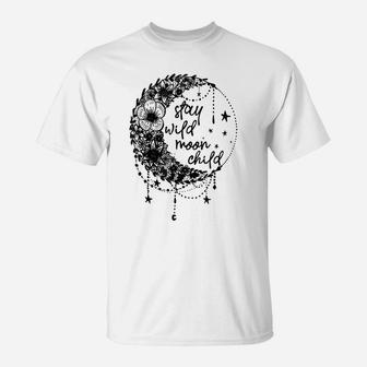 Stay Wild Flower Child Crescent Moon Hippie T-Shirt | Crazezy