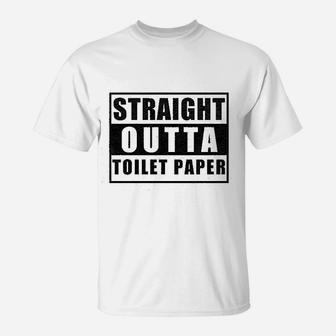 Straight Outta Toilet Paper T-Shirt | Crazezy