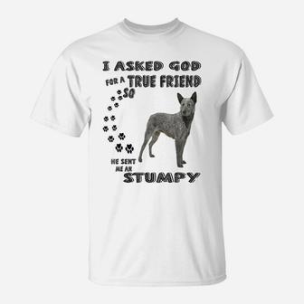 Stumpy Quote Mom Dad Art, Australian Stumpy Tail Cattle Dog T-Shirt | Crazezy CA