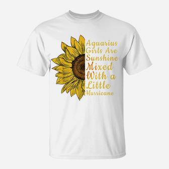Sunflower Aquarius Woman January And February Birthday Gift T-Shirt | Crazezy CA
