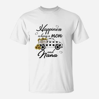Sunflower Grandma Happiness Is Being A Mom And Nana T-Shirt | Crazezy DE