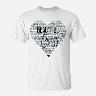 Takeyal Beautiful Crazy Country Music T-Shirt | Crazezy UK