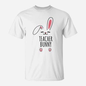 Teacher Bunny Funny Matching Easter Bunny Egg Hunting T-Shirt | Crazezy