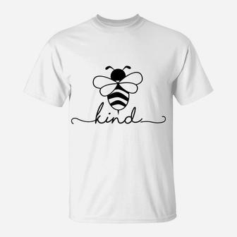 Teaching Inspiration Gift For Teacher Teens Friend Bee Kind T-Shirt | Crazezy CA