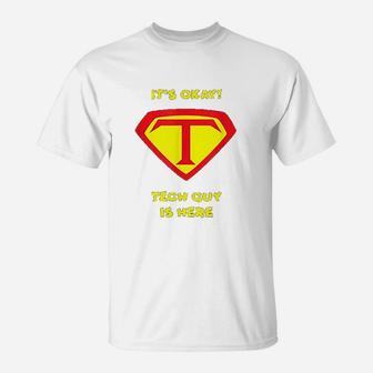 Tech Support Guy Is Here Computer T-Shirt - Thegiftio UK