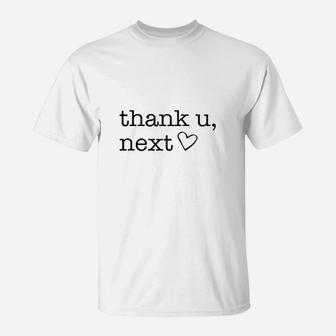 Thank U Next T-Shirt | Crazezy